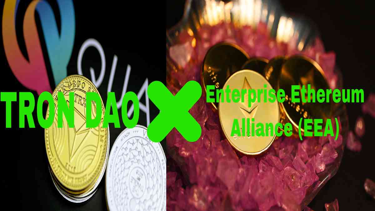 TRON DAO se Une a la Enterprise Ethereum Alliance (EEA)