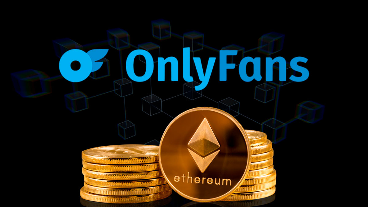 OnlyFans Buys Ethereum: A Smart Move or a Gamble?