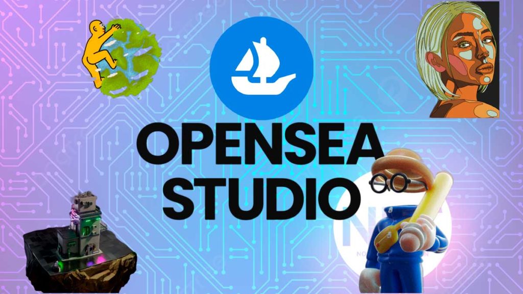 OpenSea Expands Its NFT Offerings with Studio Platform